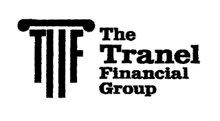 TF THE TRANEL FINANCIAL GROUP