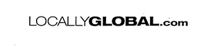 LOCALLYGLOBAL.COM