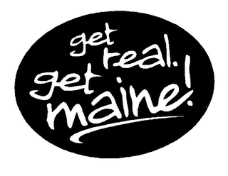 GET REAL GET MAINE