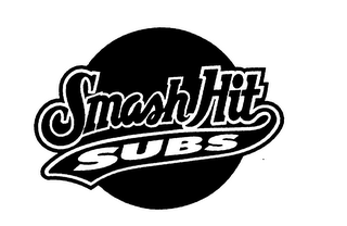 SMASH HIT SUBS