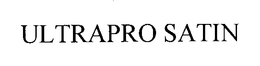 ULTRAPRO SATIN
