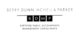 BDMP BERRY . DUNN . MCNEIL & PARKER CERTIFIED PUBLIC ACCOUNTANTS MANAGEMENT CONSULTANTS