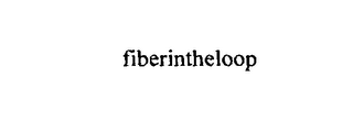 FIBERINTHELOOP