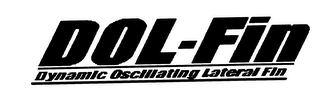 DOL-FIN DYNAMIC OSCILLATING LATERAL FIN