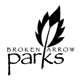 BROKEN ARROW PARKS