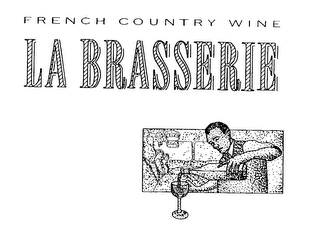 LA BRASSERIE FRENCH COUNTRY WINE