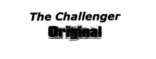 THE CHALLENGER ORIGINAL