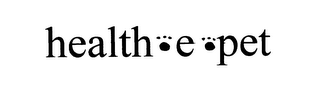 HEALTH E PET