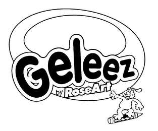 GELEEZ BY ROSE ART