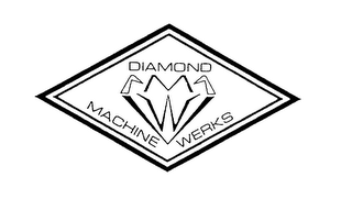 DIAMOND MACHINE WERKS