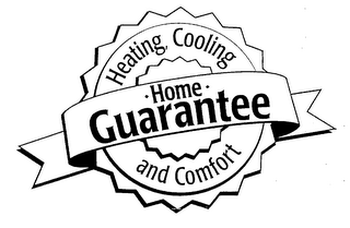 HEATING, COOLING AND COMFORT HOME GUARANTEE