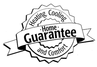 HEATING, COOLING AND COMFORT HOME GUARANTEE