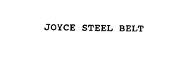 JOYCE STEEL BELT