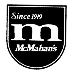 SINCE 1919 M MCMAHAN'S