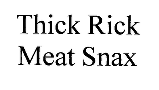 THICK RICK MEAT SNAX