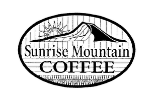 SUNRISE MOUNTAIN COFFEE