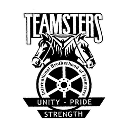 TEAMSTERS UNITY - PRIDE STRENGTH INTERNATIONAL BROTHERHOOD OF TEAMSTERS