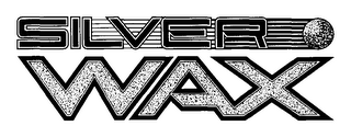 SILVER WAX