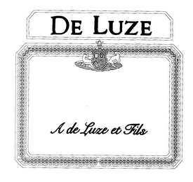 DE LUZE A DE LUZE ET FILS