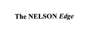 THE NELSON EDGE