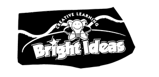 BRIGHT IDEAS CREATIVE LEARNING