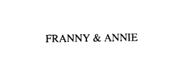 FRANNY & ANNIE