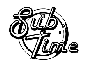 SUB TIME XII III