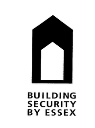 BUILDING SECURITY BY ESSEX