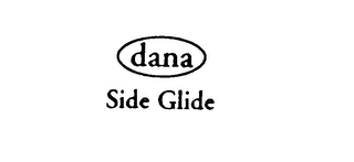 DANA SIDE GLIDE