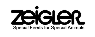 ZEIGLER SPECIAL FEEDS FOR SPECIAL ANIMALS