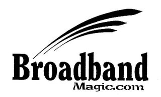 BROADBAND MAGIC