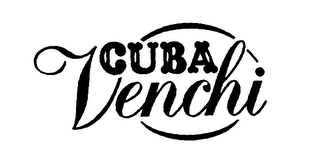 CUBA VENCHI