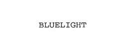 BLUELIGHT