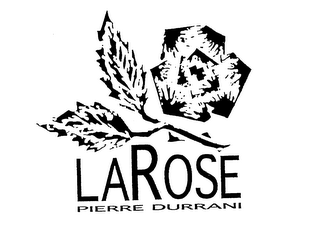 LA ROSE PIERRE DURRANI