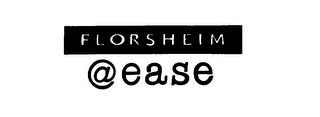 FLORSHEIM @ EASE