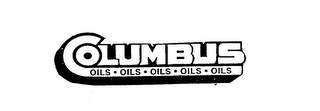 COLUMBUS OILS OILS OILS OILS OILS