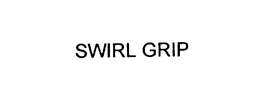 SWIRL GRIP