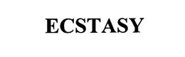 ECSTASY