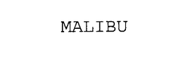 MALIBU
