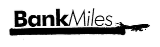 BANK MILES