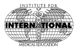 INSTITUTE FOR INTERNATIONAL MEDICAL EDUCATION