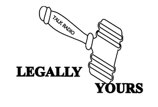 LEGALLY YOURS TALK RADIO