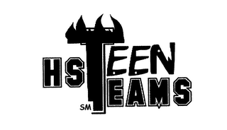 HS TEEN TEAMS