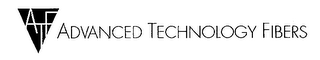 ATF ADVANCED TECHNOLOGY FIBERS