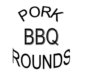 BBQ PORK ROUNDS