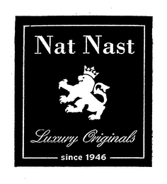 NAT NAST LUXURY ORIGINALS SINCE 1946