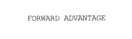 FORWARD ADVANTAGE HOLDINGS, INC.