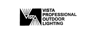 VISTA VISTA PROFESSIONAL OUTDOOR LIGHTING