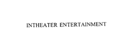 INTHEATER ENTERTAINMENT