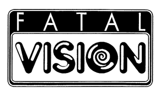 FATAL VISION